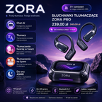 Słuchawki Tłumaczące ZORA Pro™
